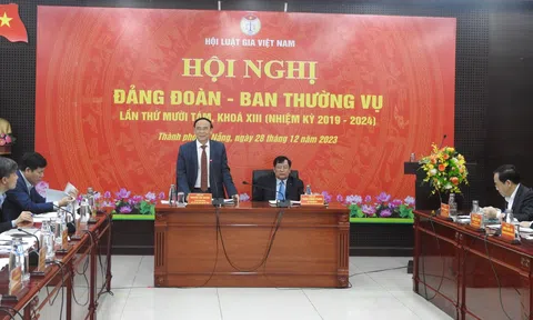 Hội nghị Đảng đoàn - Ban Thường vụ Hội Luật gia Việt Nam lần thứ 18